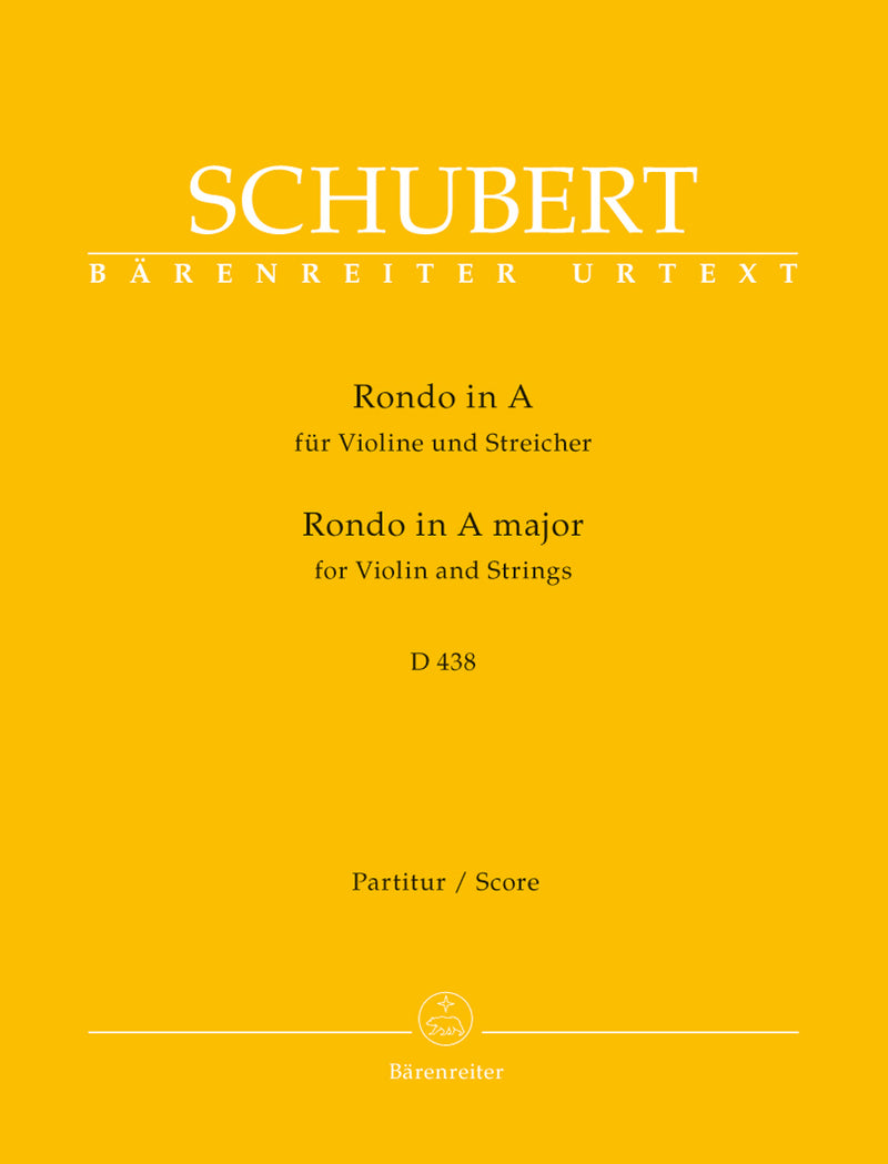 Rondo for Violin and Strings A major D 438 [score]