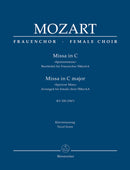 Missa in C-Dur = Mass in C major, K. 220 (196b) "Spatzenmesse" = 雀ミサ(Arranged for female choir SMezAA) （ヴォーカル・スコア）