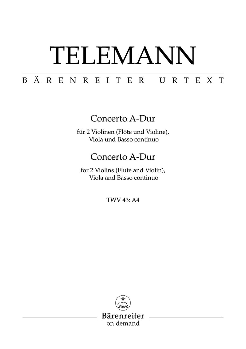 Concerto for Two Violins (Flute and Violin), Viola and Basso Continuo A major TWV 43:A4 [score & parts]