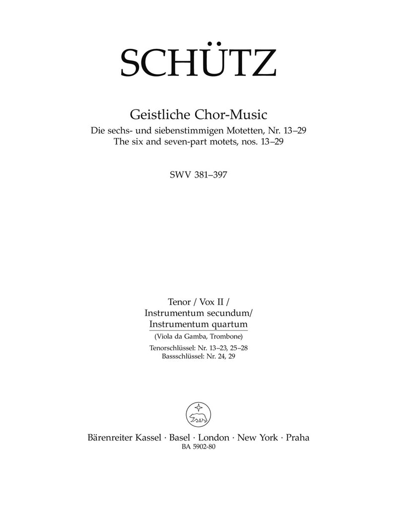 Geistliche Chor-Music SWV 381-397 [Tenor/Vox II/Instrumentum secundum/Instrumentum quartum(viola da gamba/trombone) part]