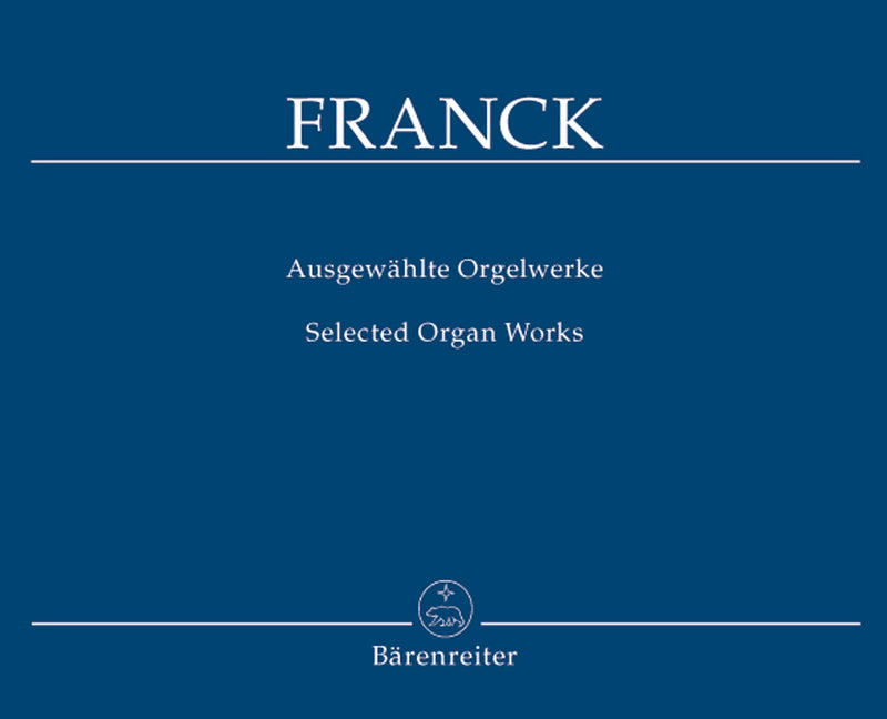Ausgewählte Orgelwerke = Selected organ works
