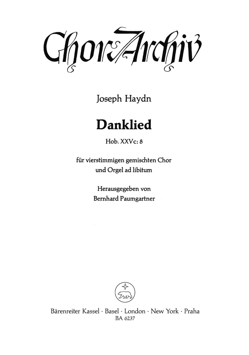 Danklied "Du tot's, dem Ruhm und Ehre gebühret" Hob. XXVc:8 [合唱楽譜]