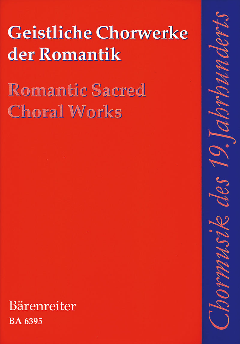 Geistliche Chorwerke der Romantik