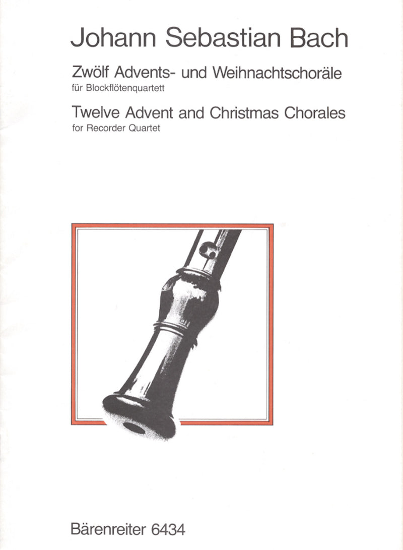 Twelve Advent and Christmas Chorales for Recorder Quartet
