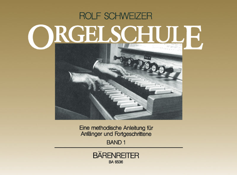 Orgelschule, vol. 1