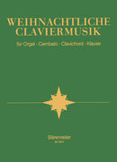 Weihnachtliche Claviermusik = Keyboard Music for Christmas