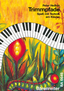 Trimmpfade. Spaß mit Technik am Klavier