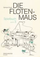 Die Flötenmaus. Spielbuch, vol. 3