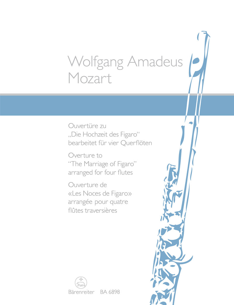 Le nozze di Figaro, K. 492 (Overture), Arranged for 4 flutes