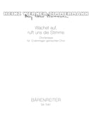 Wachet auf, ruft uns die Stimme