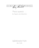 Poco a poco ... für Klavier und String Trio (1974)