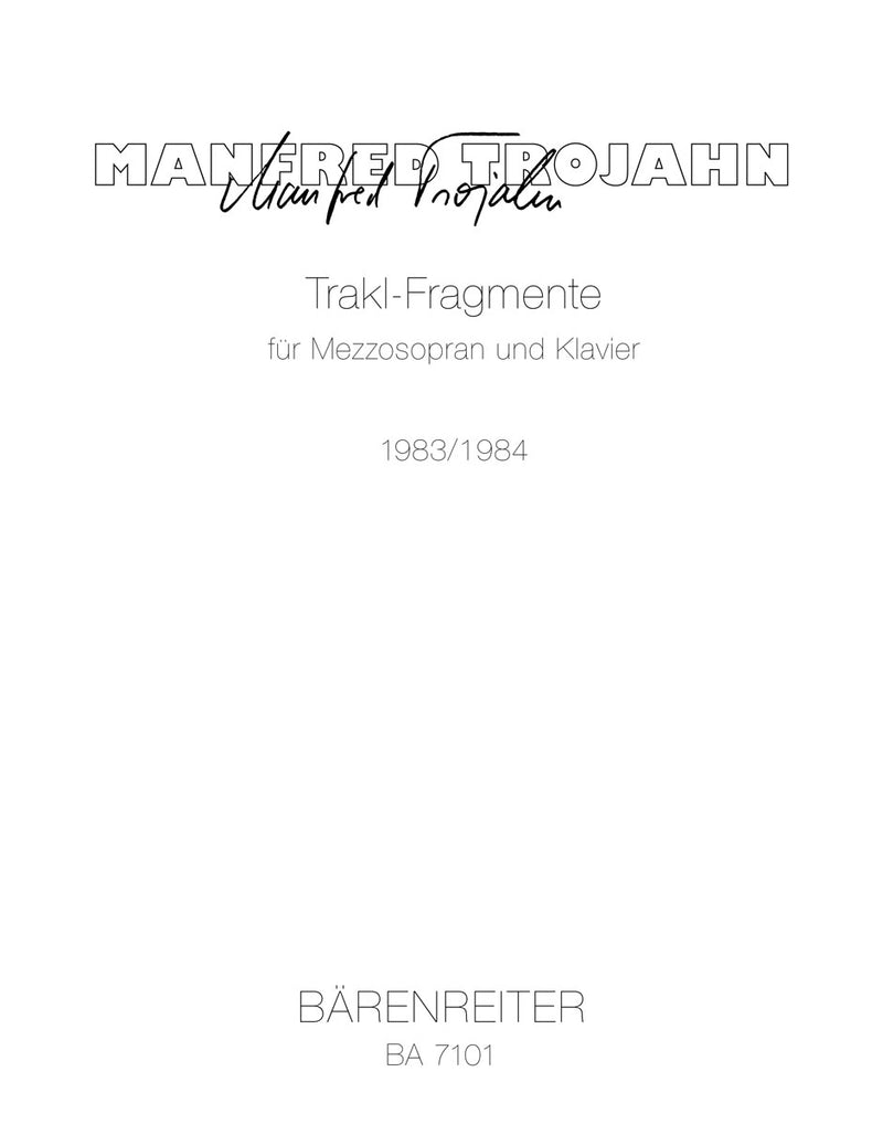 Trakl-Fragmente für Mezzosopran und Klavier (1983/1984)