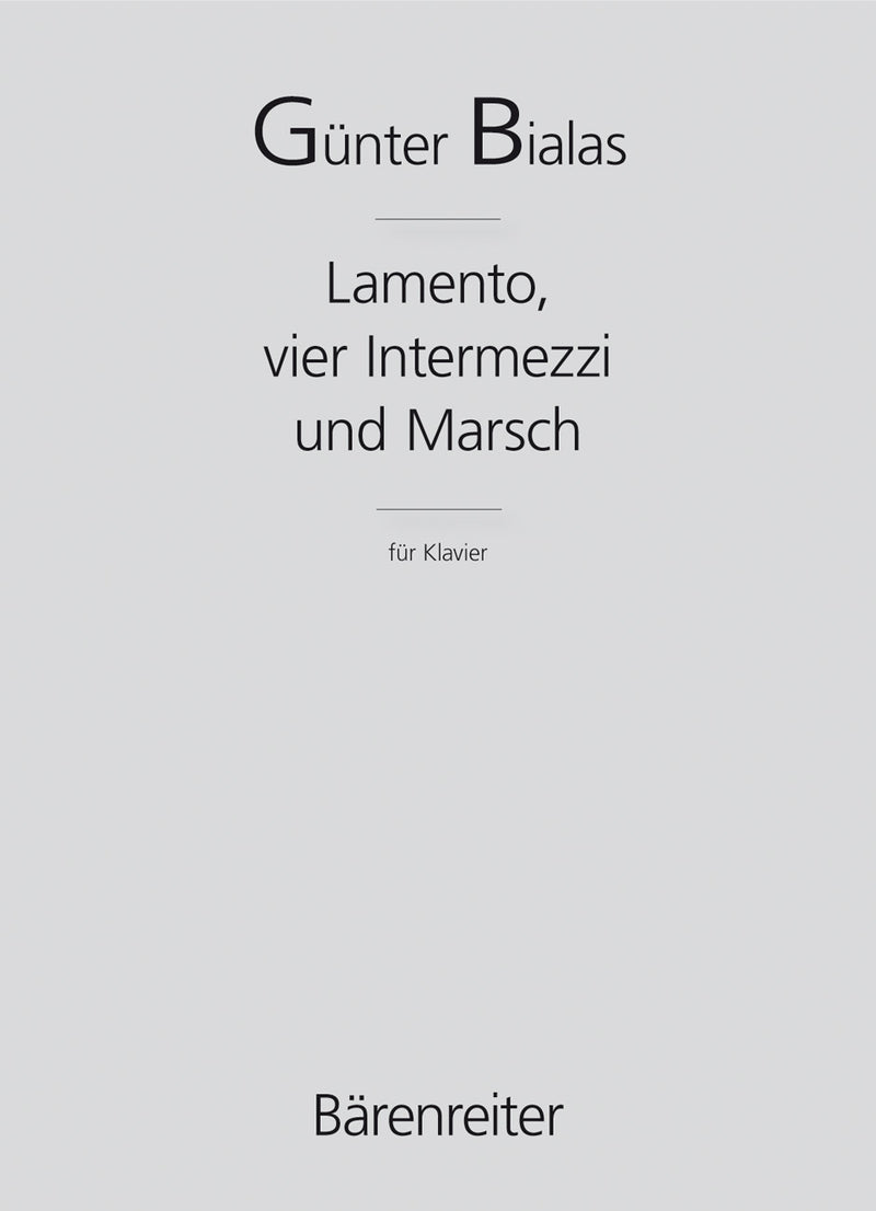 Lamento, vier Intermezzi und Marsch (1983/1986)
