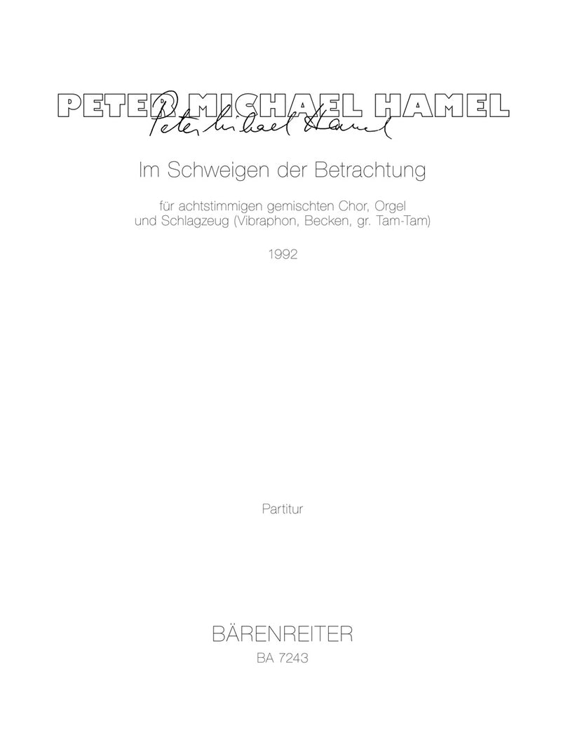 Im Schweigen der Betrachtung - Sei du dein, so werde ich dein sein (1992)