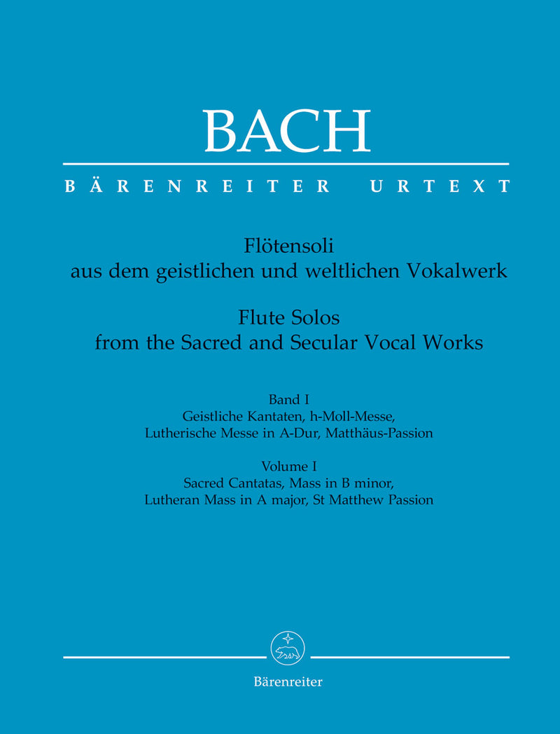 Flute Solos from Sacred and Secular Vocal Works: Selected movements from secular cantatas, from St Matthew Passion, Mass in B minor and the Lutheran Mass in A major
