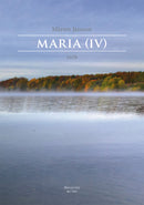 Maria (IV) -Here is Thy Heaven-