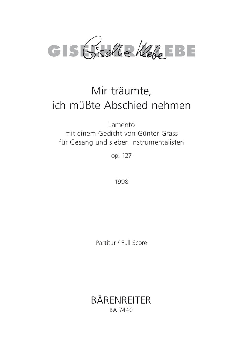 Mir träumte, ich müsste Abschied nehmen [score]
