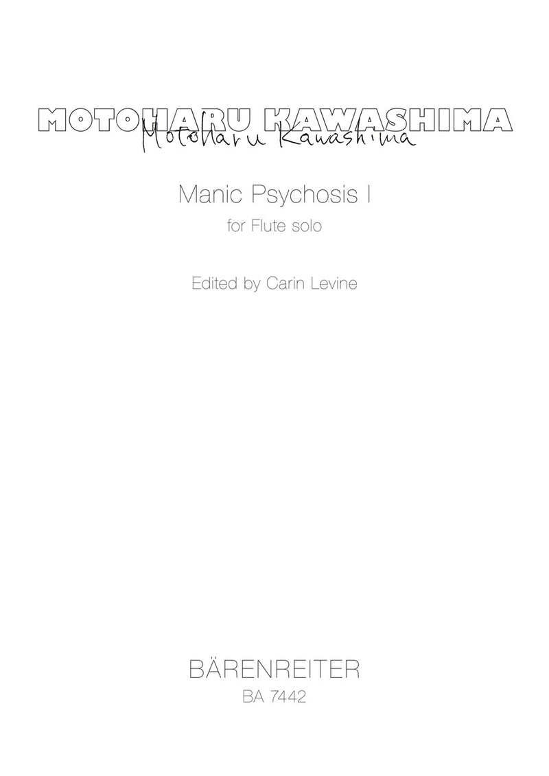Manic Psychosis I for Flute solo (1991/1992)