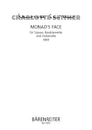 Monad's Face für Sopran, Bassklarinette und Violoncello (1997)