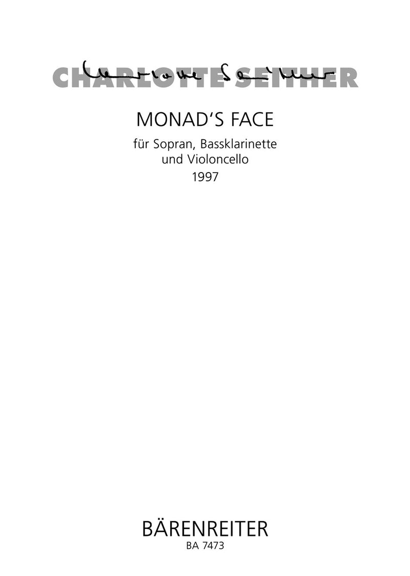 Monad's Face für Sopran, Bassklarinette und Violoncello (1997)