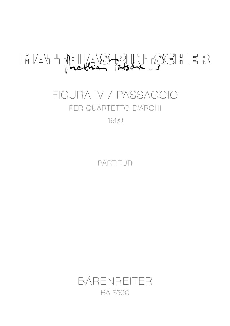 Figura IV / Passaggio per quartetto d'archi (1999)