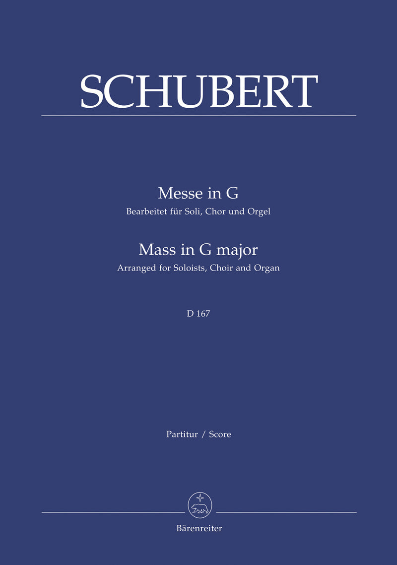 Mass G major D 167 (Arranged for Soloists, Choir and Organ) [organ reduction]