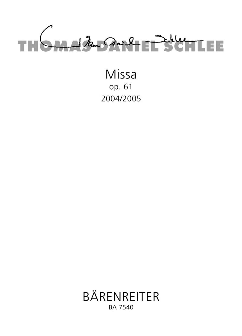 Missa op. 61 (2004/2005) [score]