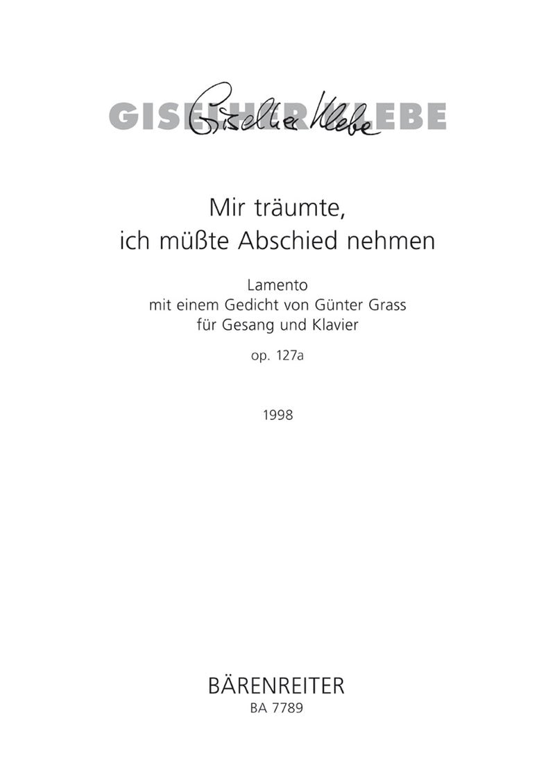 Mir träumte, ich müsste Abschied nehmen [singing score]