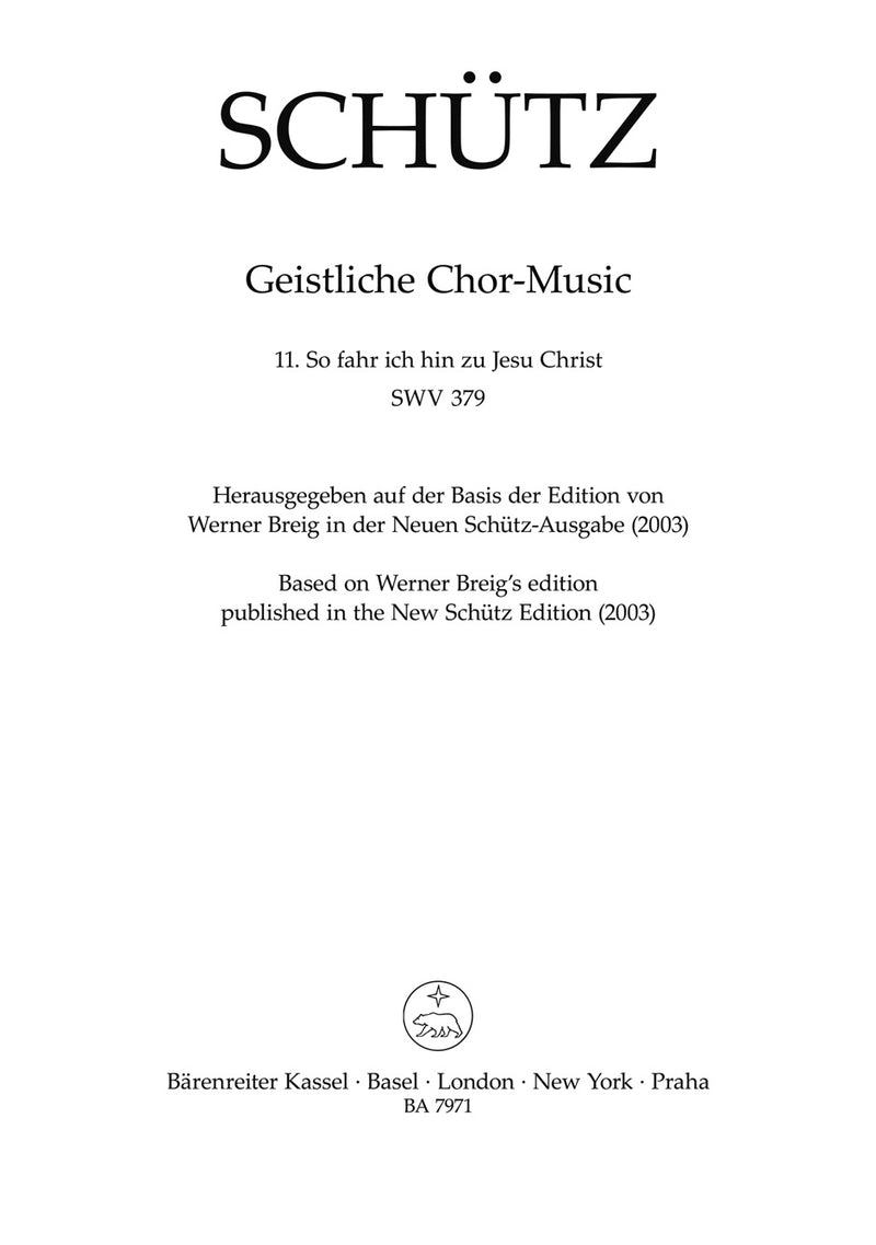 So fahr ich hin zu Jesu Christ SWV 379（Breig校訂） [合唱楽譜]