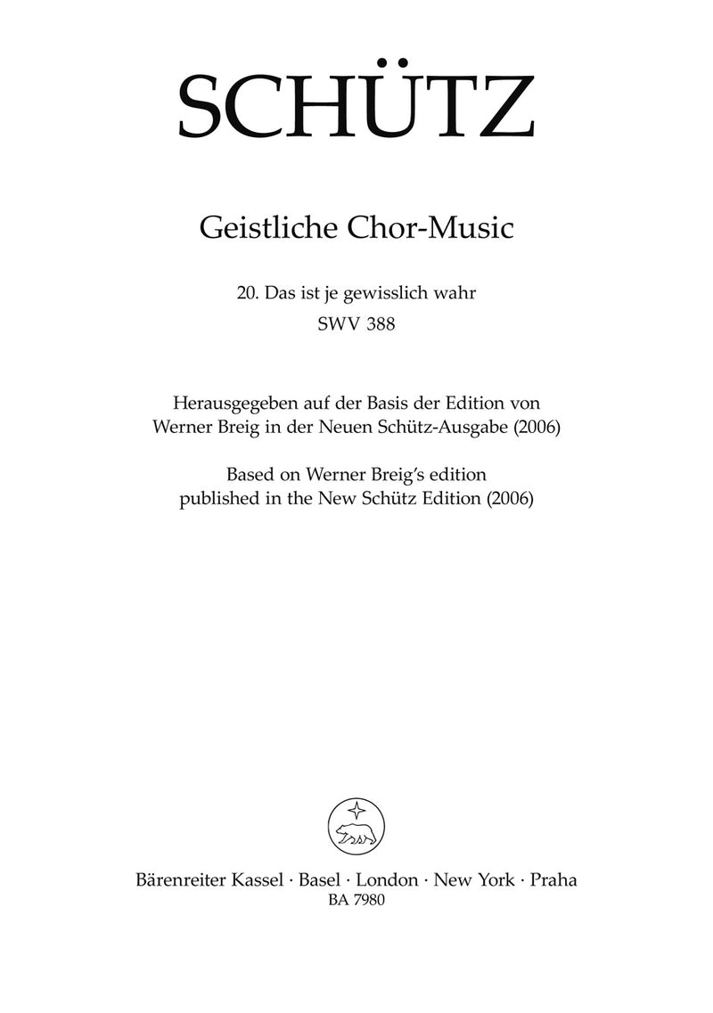 Das ist je gewisslich wahr SWV 388（Breig校訂） [合唱楽譜]