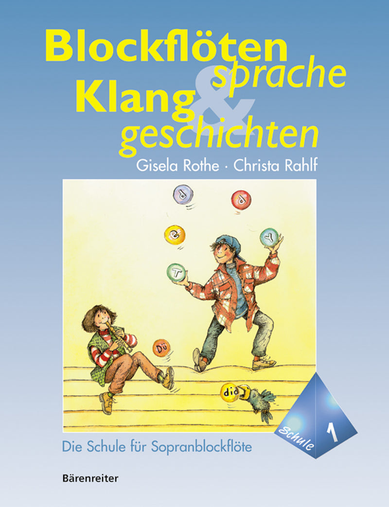 Blockflötensprache und Klanggeschichten, vol. 1