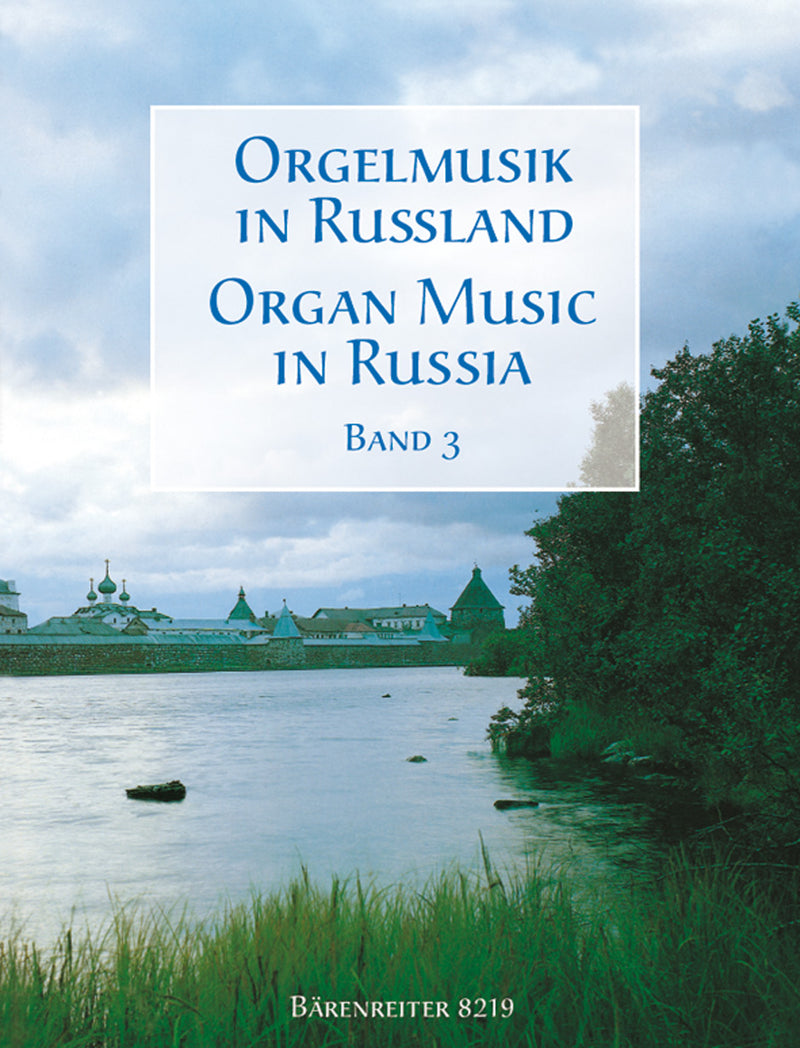 Organ music in Russia, vol. 3