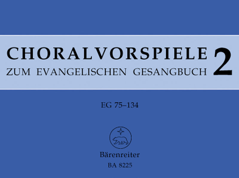 Choralvorspiele zum Evangelischen Gesangbuch, vol. 2