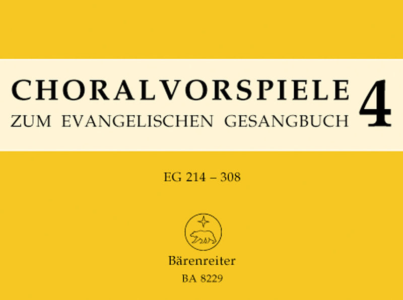 Choralvorspiele zum Evangelischen Gesangbuch, vol. 4