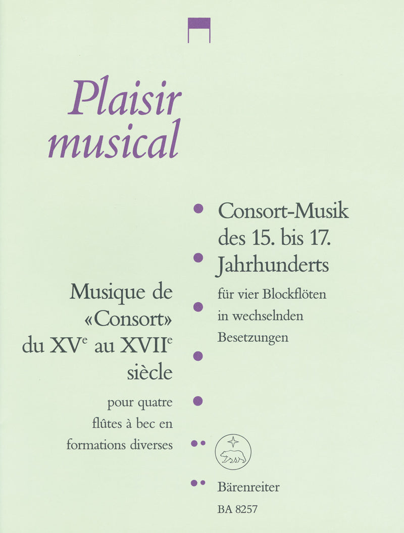 Consort Music of the 15th - 17th Centuries for 4 Recorders in Various Combinations