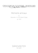 Moments amicaux für Klarinette in A und Klavier (Orgel) op. 50b (2000)