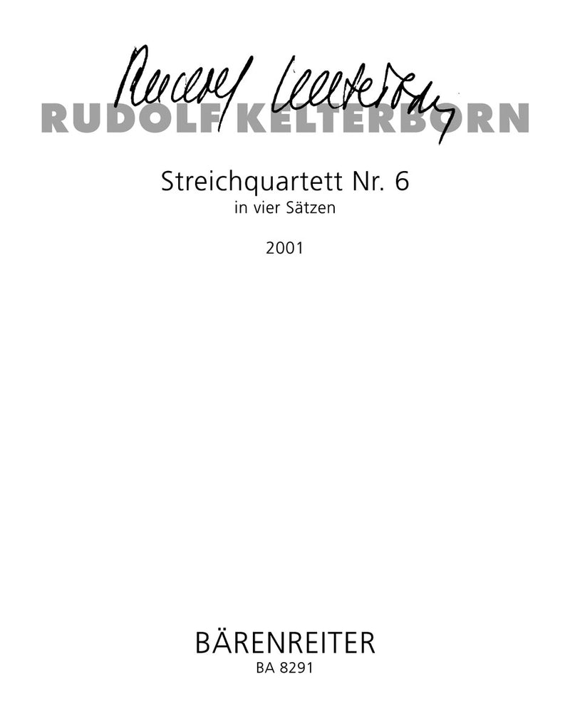 String Quartet Nr. 6 (2001) -in vier Sätzen-