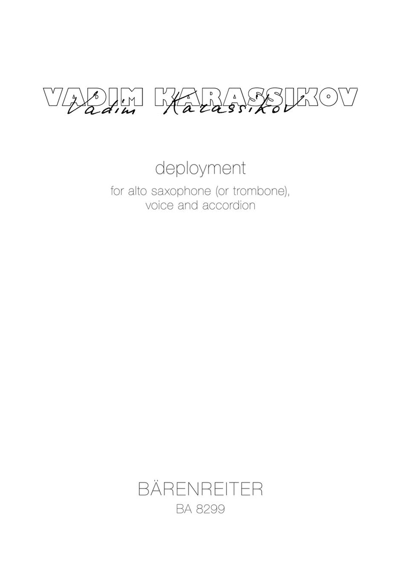 Deployment für Frauenstimme, Akkordeon Solo, Alt-Saxophon Solo, Posaune Solo (1998–2002)