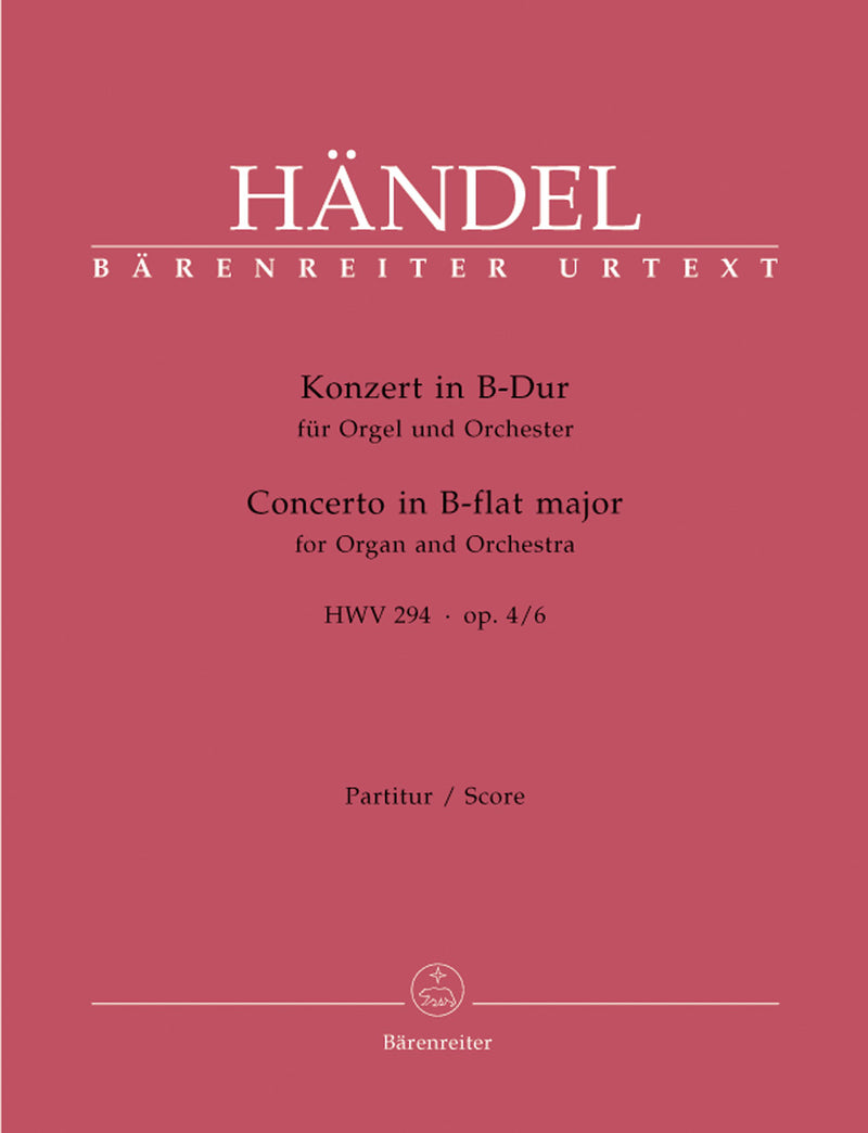Concerto for organ and orchestra B-flat Major op. 4/6 HWV 294 [full score]