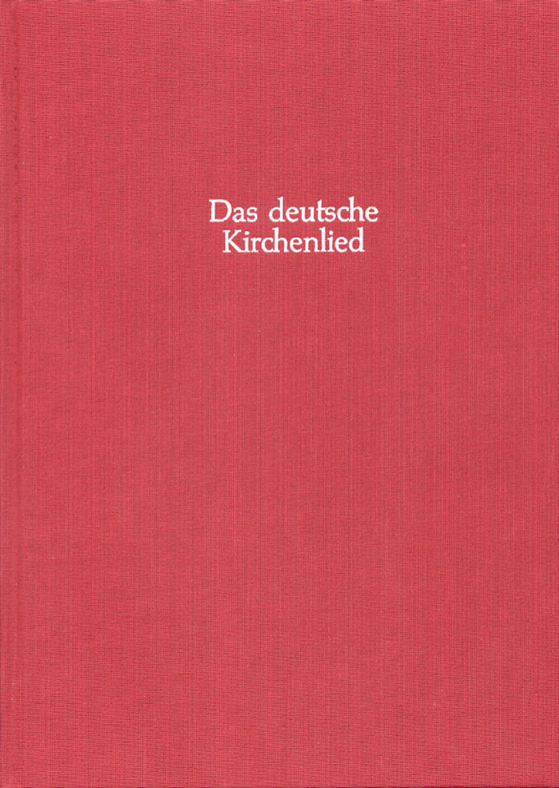 Die Melodien to 1570: Nachträge und Korrekturen zu den Text- und Notenbänden, Verzeichnis der mittelbaren Text-Melodie-Verbindung u.a.