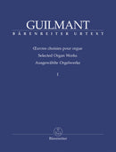 Oeuvres choisies pour orgue = Selected organ works, Vol. 1