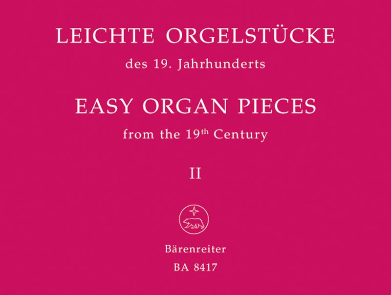 Easy organ pieces from the 19th century, volume 2