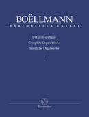 Complete organ works, Vol. 1: Works published during composer's lifetime: Works published during composer's lifetime