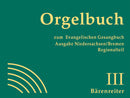 Orgelbuch zum Evangelischen Gesangbuch. Ausgabe Niedersachsen/Bremen. Regionalteil, vol. 3