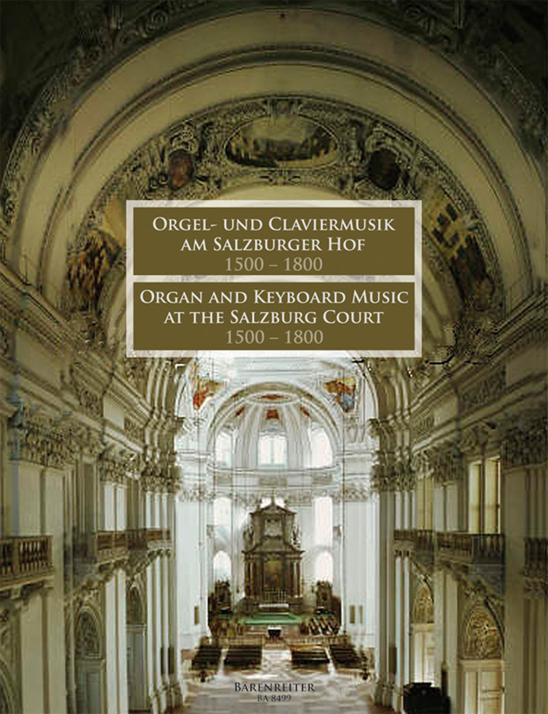 Organ and keyboard music at the Salzburg Court 1500 - 1800
