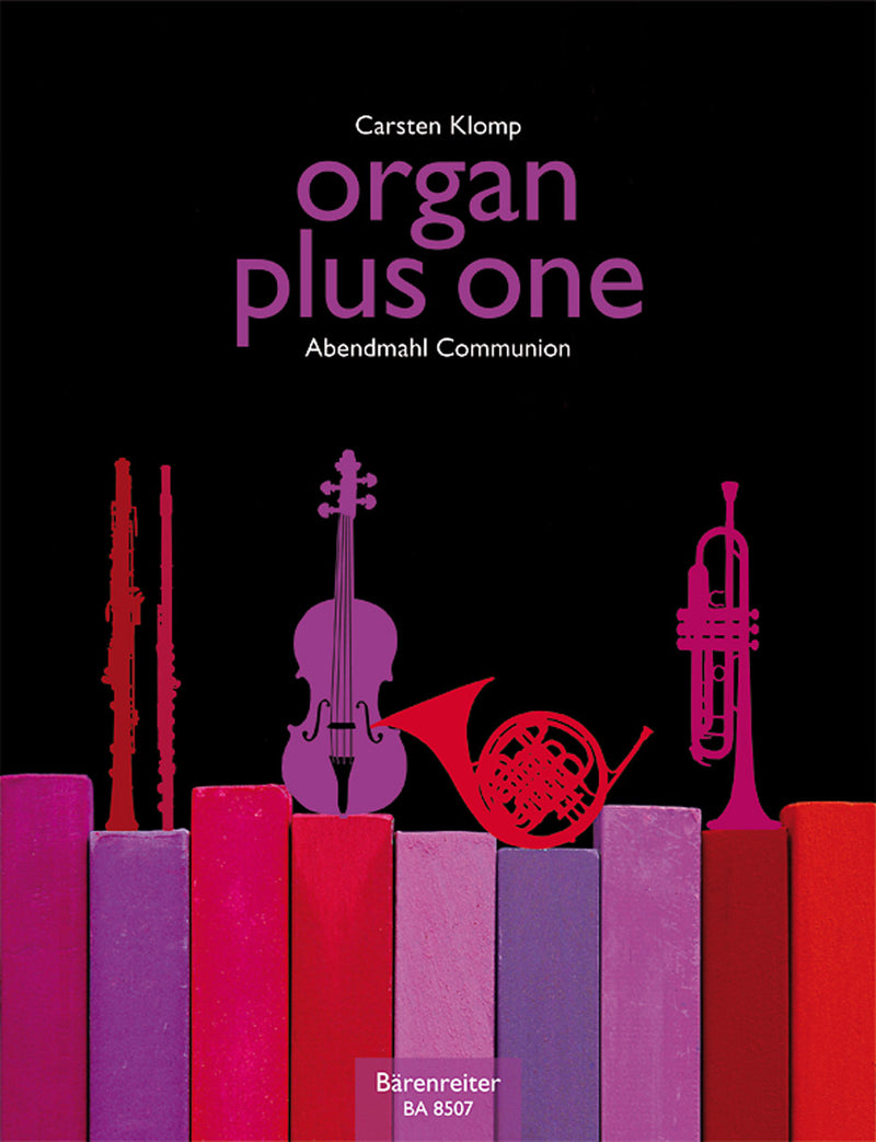 organ plus one: Abendmahl = Communion