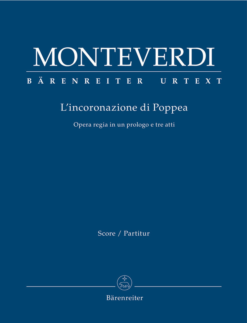 L'incoronazione di Poppea -Opera regia in einem Prolog und drei Akten-