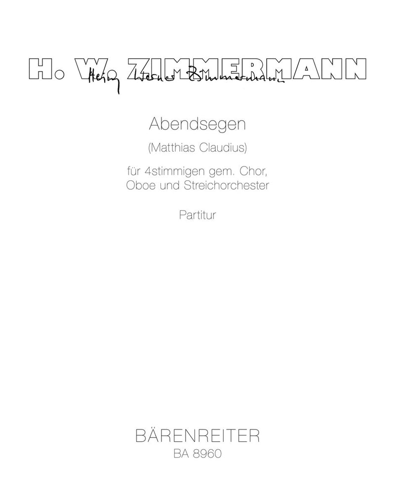 Abendsegen for four-Part Mixed Choir, Oboe and String Orchestra [score]