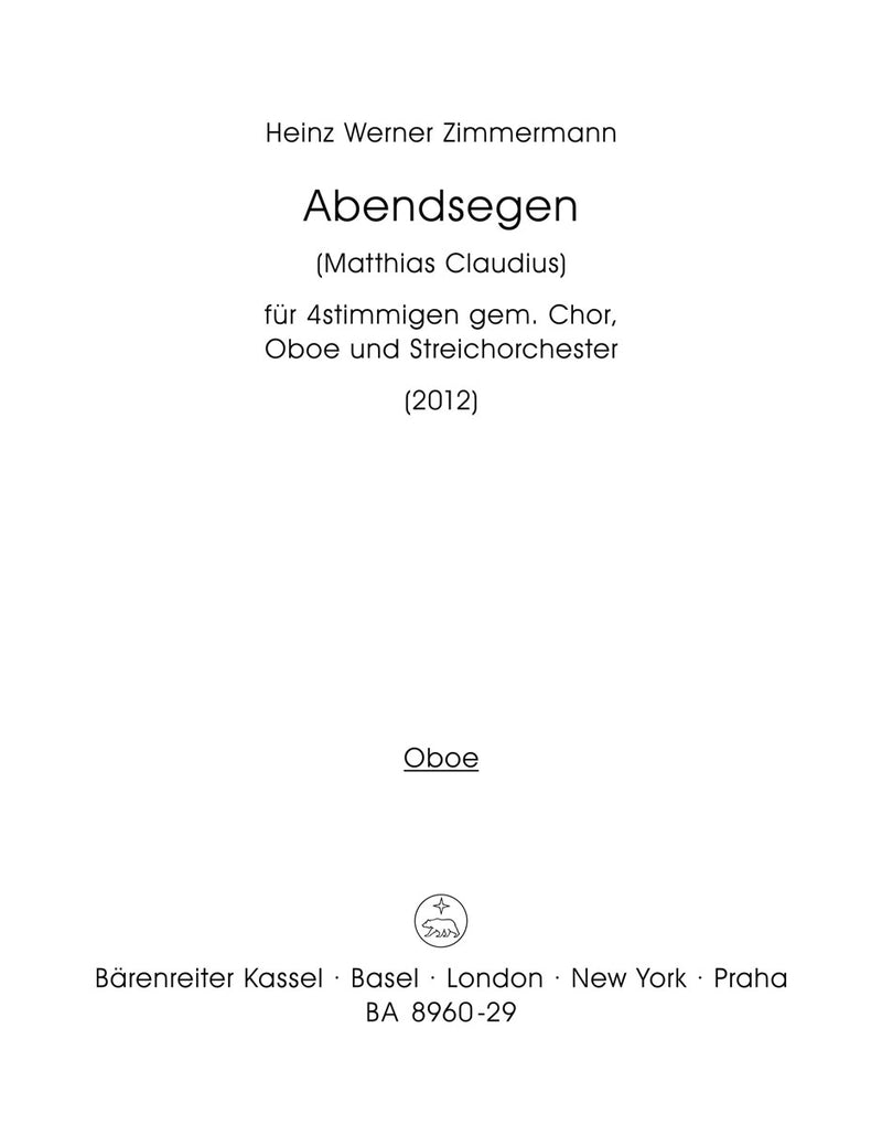 Abendsegen for four-Part Mixed Choir, Oboe and String Orchestra [Mixed choir-SATB/Ob/Str part]