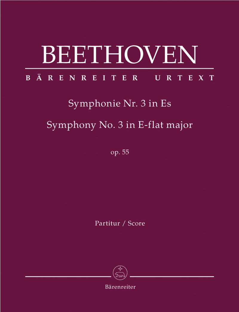 Symphony Nr. 3 E-flat major op. 55 "Eroica" [score]